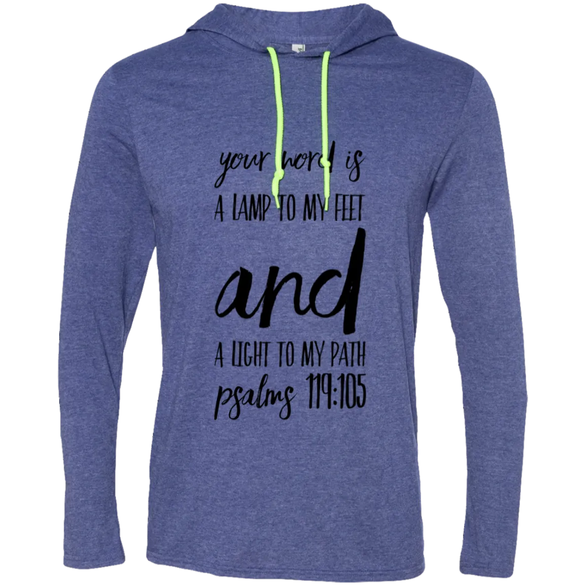 Bible Verse Men Long Sleeve T-Shirt Hoodie - Your Word Is Light To My Path ~Psalm 119:105~ Design 9 (Black Font)