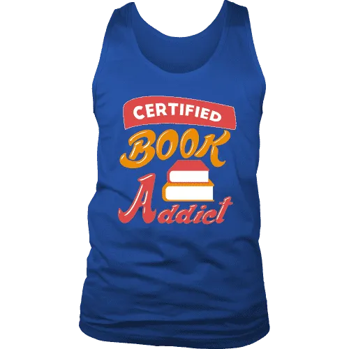 Certified book addict Mens Tank