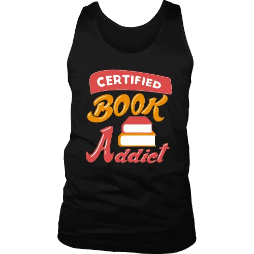 Certified book addict Mens Tank