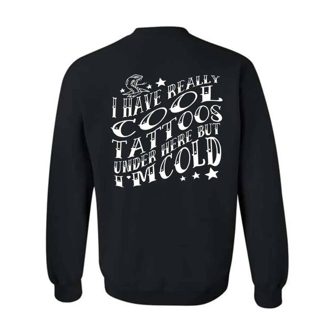 Tatted & Cold Unisex Crewneck Pullover